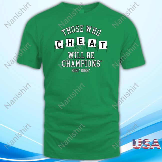 Official Eleven Warriors Merch Those Who Cheat Will Be Champions Shirt