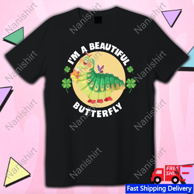Heimlich I'm A Beautiful Butterfly T Shirt