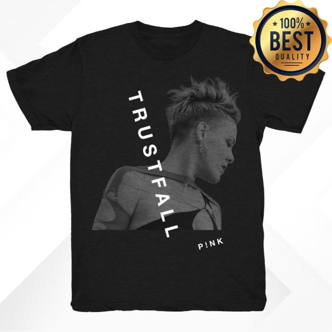 Official P!Nk Merch Trustfall Black Shirt