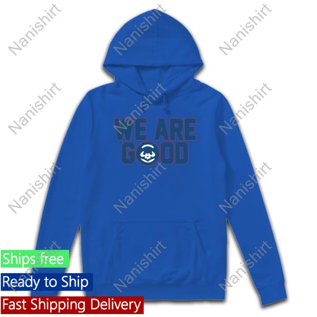Big Cat We Are Good Long Sleeve T-Shirt