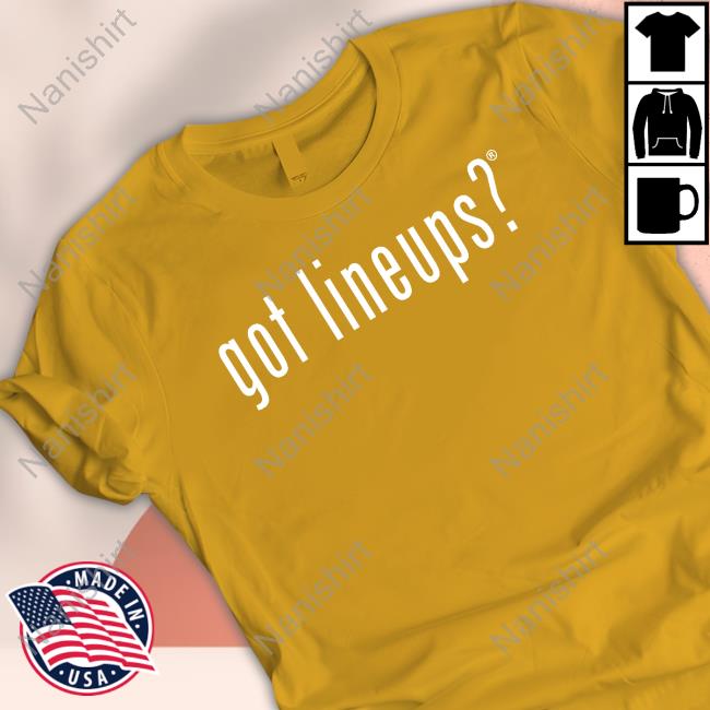 Official Got Lineups New Tee Official Got Lineups T Shirt