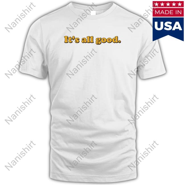 Official Redwolf Shop It's All Good Smile Shirts