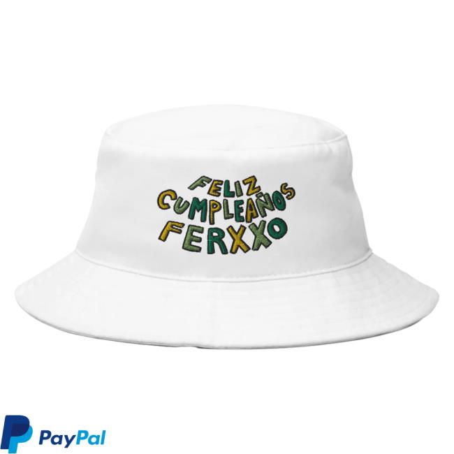 Official Feid Merch Store Feliz Cumpleaños Ferxxo Bucket Hat Feid Apparel Clothing Shop