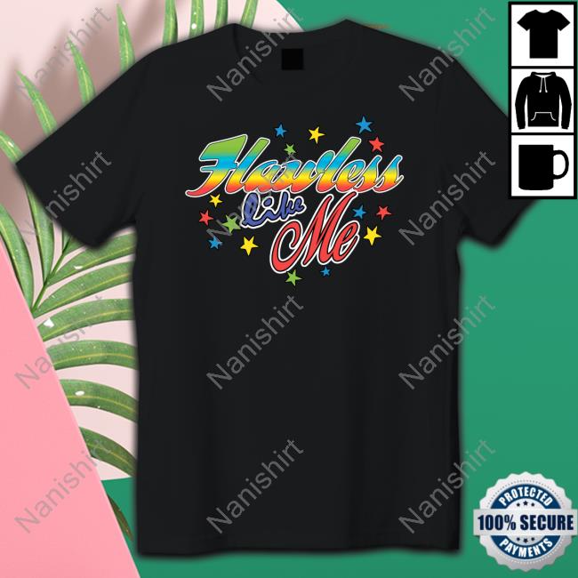 Sincerely Lucki Flawless Like Me Tee Shirt