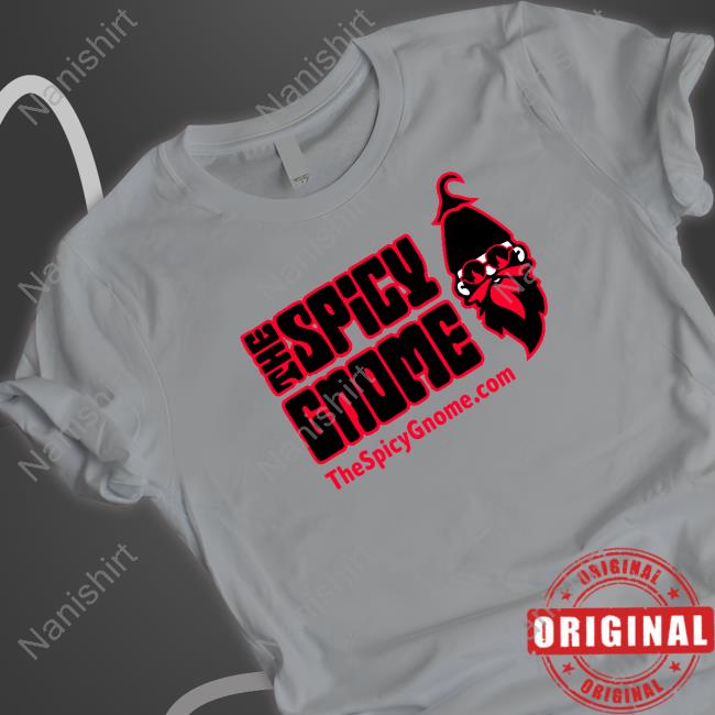 The Spicy Gnome T-Shirt