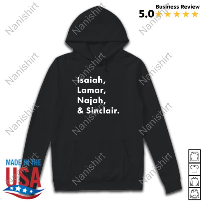 Official Isaiah Lamar Najah And Sinclair Tee Shirt