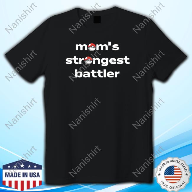 Official Wolfe Glick Pokemon Mom's Strongest Battler T Shirts