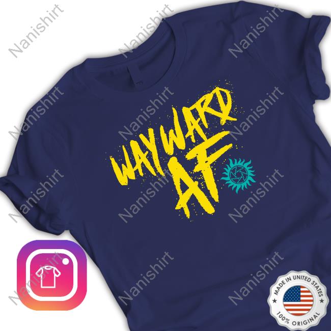 Official Shop Stands Wayward AF Shirt New