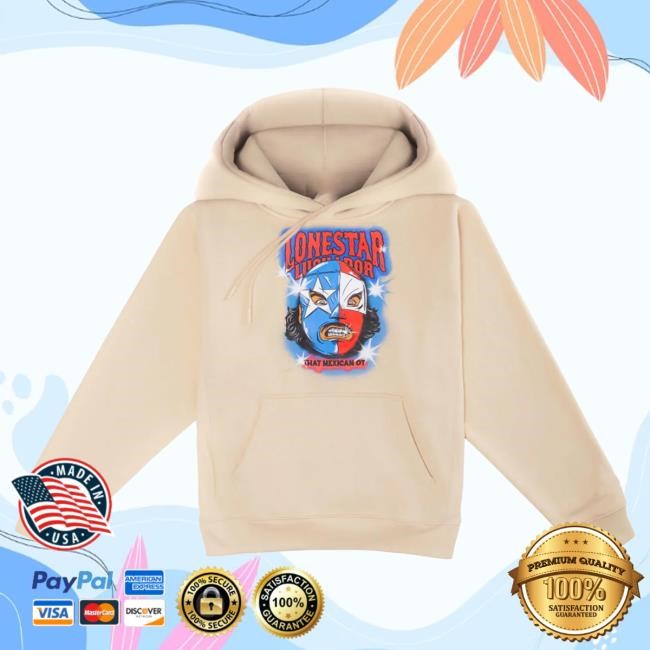 Official That Mexican Ot Merch Apparel Lonestar Luchador Hoodies ThatMexicanOt