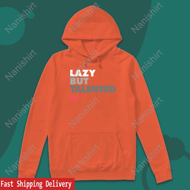 Official Lazy But Talented Long Sleeve T Shirt
