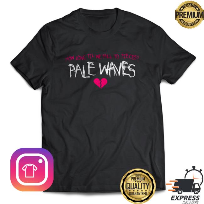 Official Dirty Hit Store Pale Waves Fall To Pieces Tees Dirtyhit