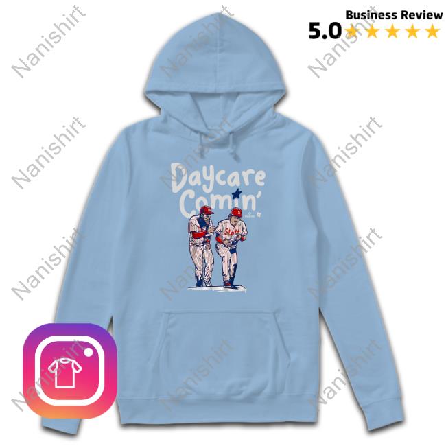 Official Brandon Marsh & Bryson Stott Daycare Comin' Hoodie Official Brandon Marsh & Bryson Stott Daycare Comin' T Shirt