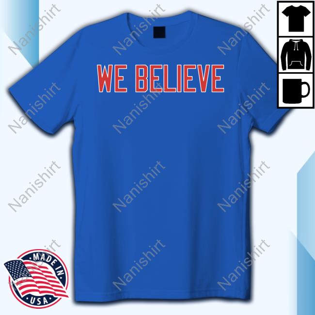 Obvious Shirts We Believe Shirts