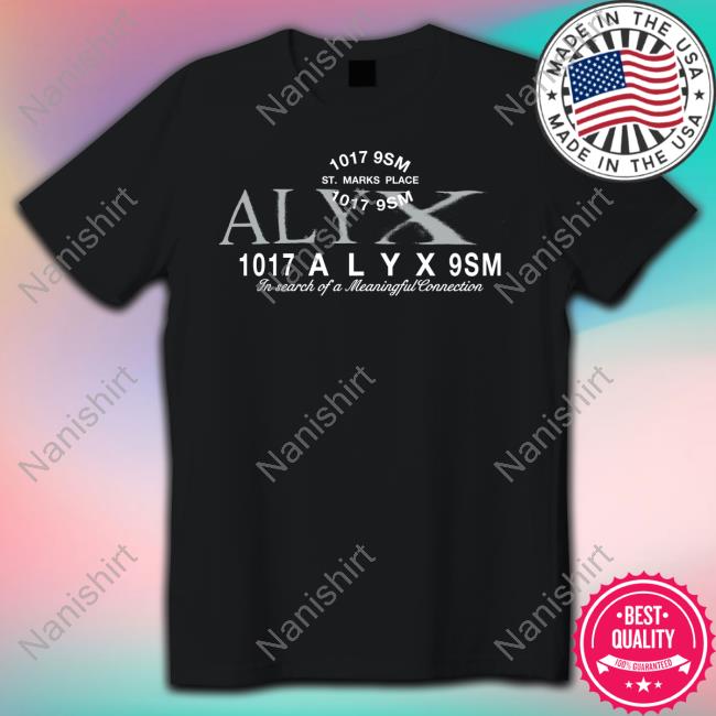 Louis Tomlinson 1017 Alyx 9Sm In Search Of A Meaningful Connection Tee Shirt Hld Fashion