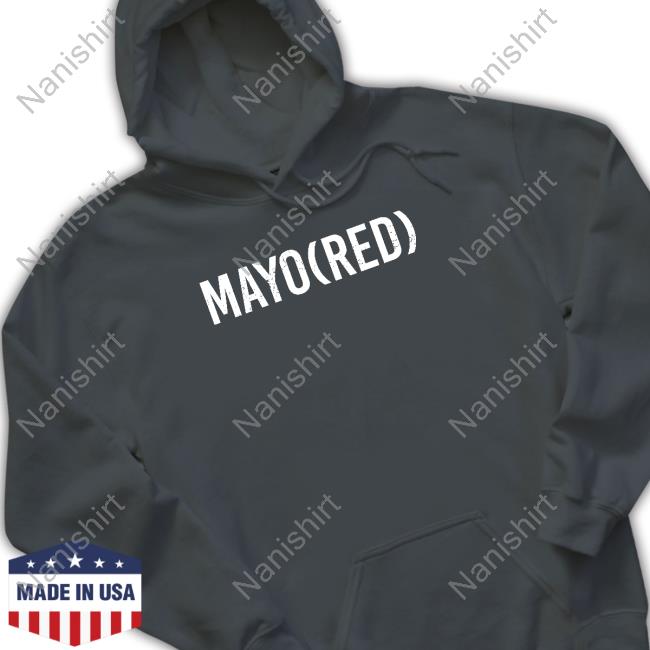 Mayo Red Hoodie Mayo Red T Shirts