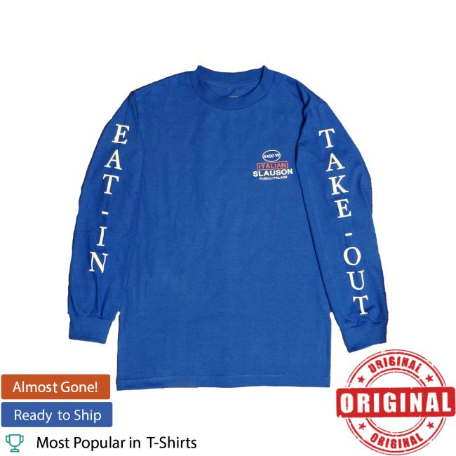 Official Jon And Vinny's Eat In, Take Out Slauson Long Sleeve T Shirt Royal Jonandvinnys