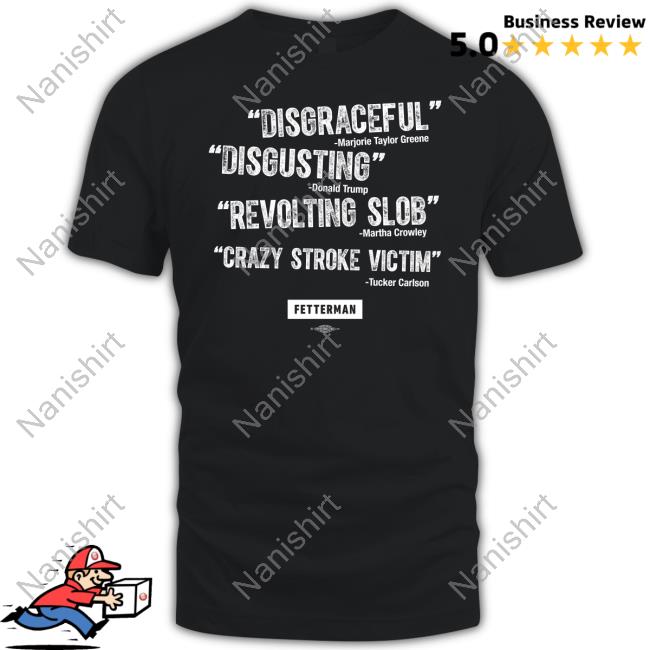 Disgraceful Marjorie Taylor Greene Disgusting Donald Trump Revolting Slob Martha Crowley Crazy Stroke Victim Tucker Carlson Shirt
