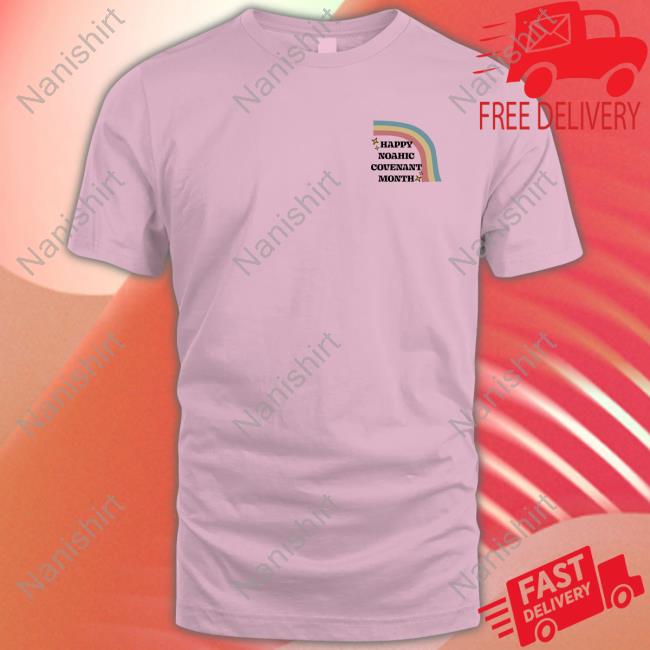 Official Happy Noahic Covenant Month Tee Shirt
