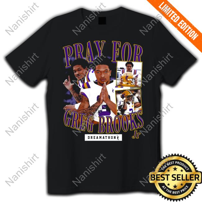 Pray For Greg Brooks Jr Shirt