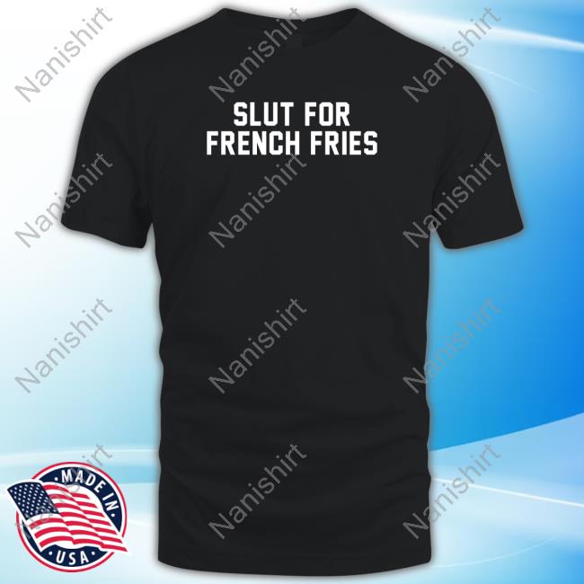 Slut For French Fries Crewneck Sweatshirt