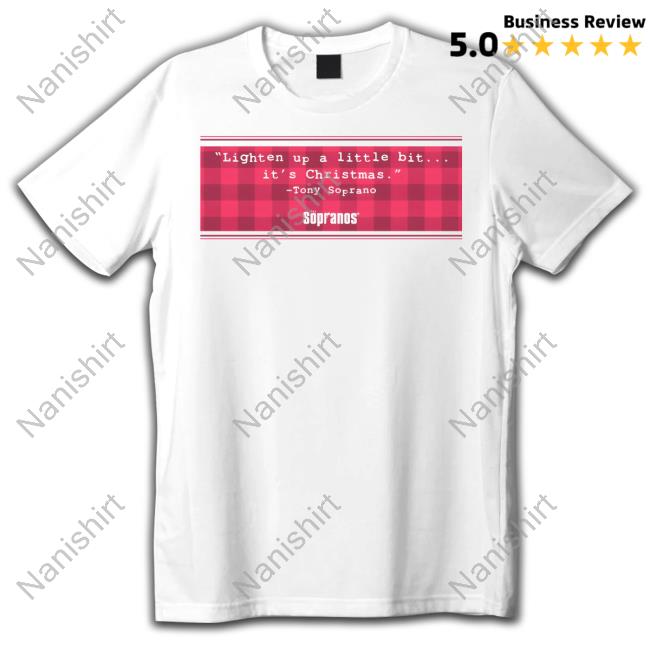 Official HBO The Sopranos Lighten Up Holiday Shirt