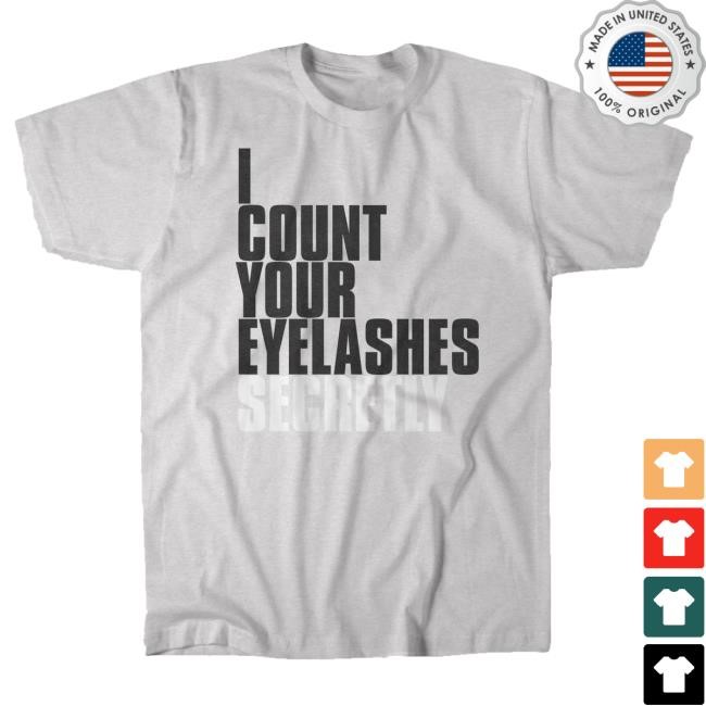 At My Most Beautiful New T-Shirt (Grey) R.E.M. BandI Count Your Eyelashes Secretly Shirt