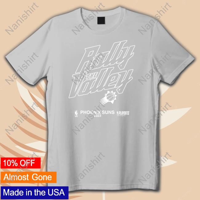 Rally The Ralley Phoenix Suns 2023 Shirt Rally The Ralley Phoenix Suns 2023 Shirt