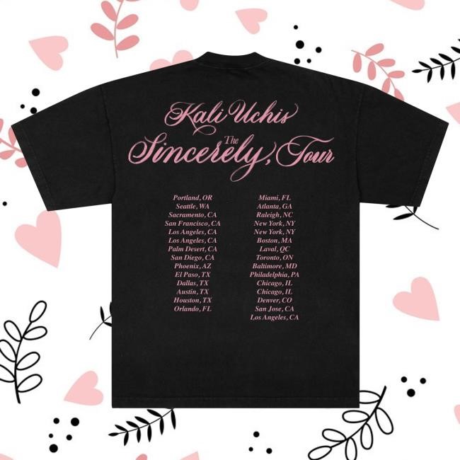 Official Kali Uchis Merch Store Sincerely, Tour Date Back Shirts - Black Official Kali Uchis Sincerely, Tour Date Back Shirts - Black