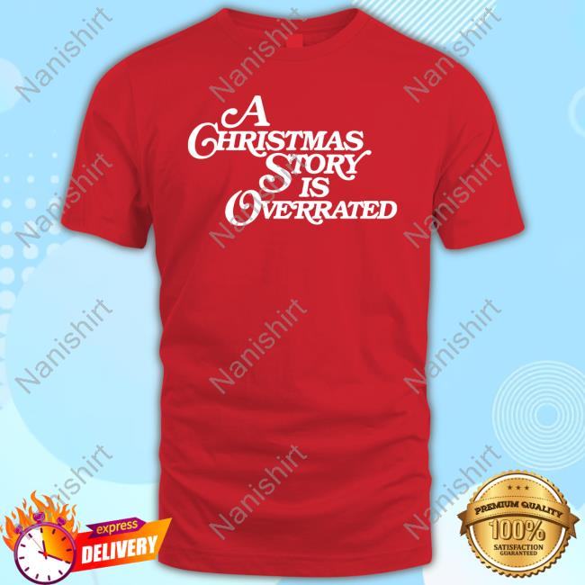 Shitheadsteve Merch A Christmas Story Tacky Tee