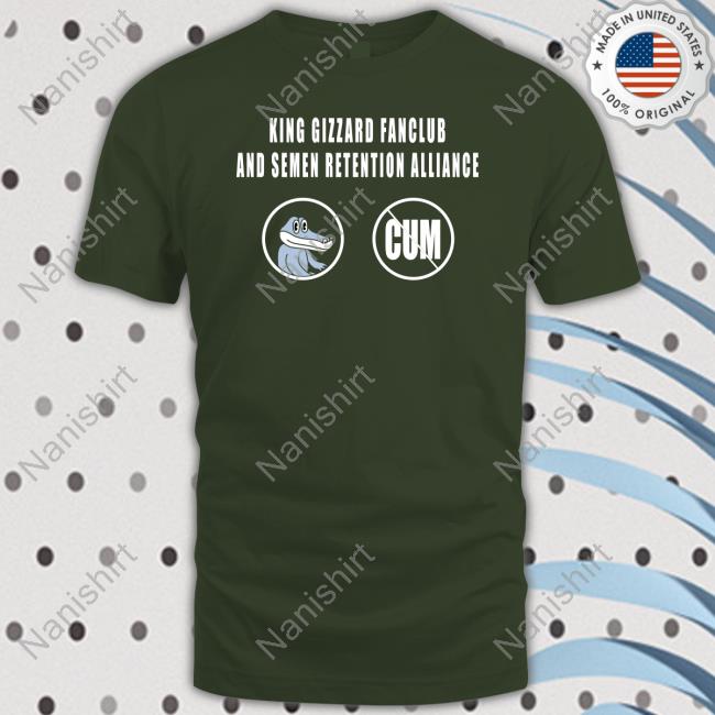 Kgatlw King Gizzard Fan Club And Semen Retention Alliance Tee Shirt