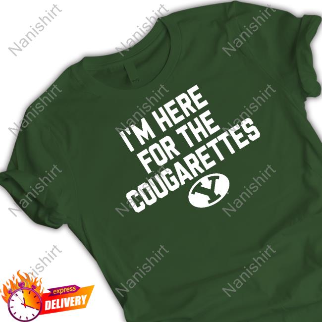 Official I'm Here For The Cougarettes T Shirt