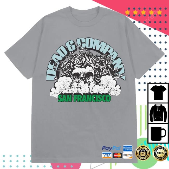 Dead And Company Store Merch Dead & Company Bertha San Francisco Event New Shirt