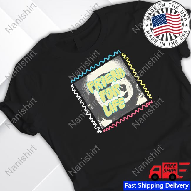 Friend For Life X Ambassadors Shirt