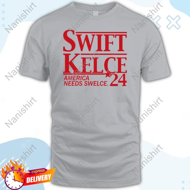 Official Swift Kelce America Needs Swelce '24 Hoodie