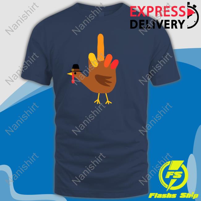 Thanksgiving Bird Funny Hand Turkey Shirts