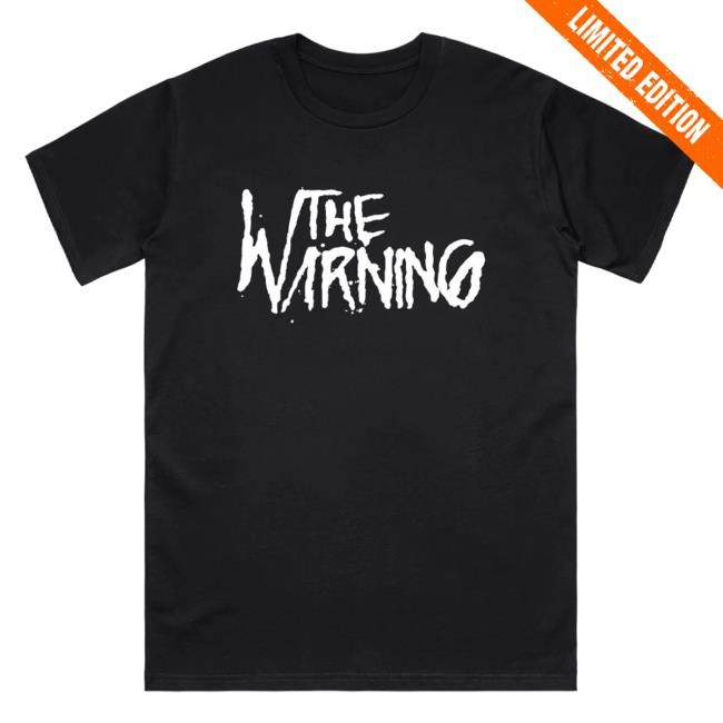 Official The Warning Merch Store The Warning Logo Shirt NewThe Warning Clothing Shop