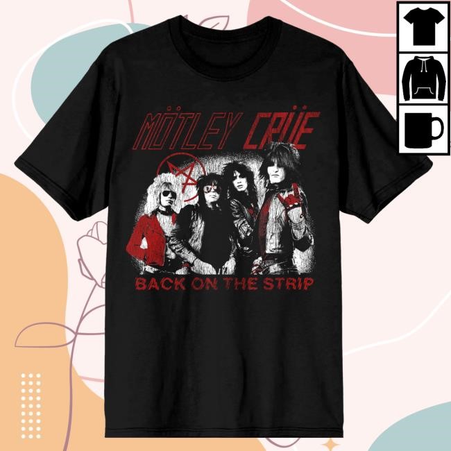 Official Motley Crue Merch Store Mötley Crüe Back on the Strip Black New Shirt