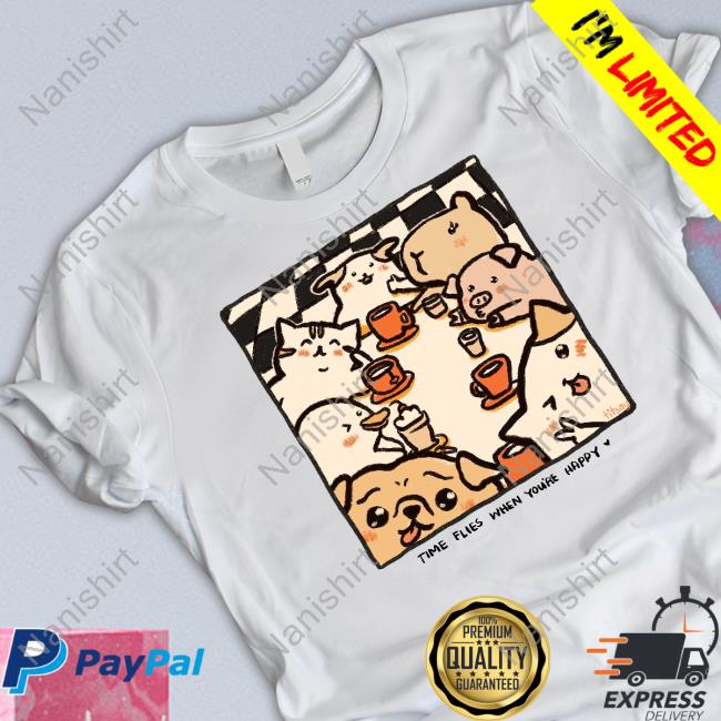 Time Flies When You're Happy Sweatshirts Titsay