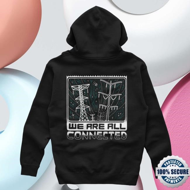 Official PrizzaMike Merch We are all connected - Hoody