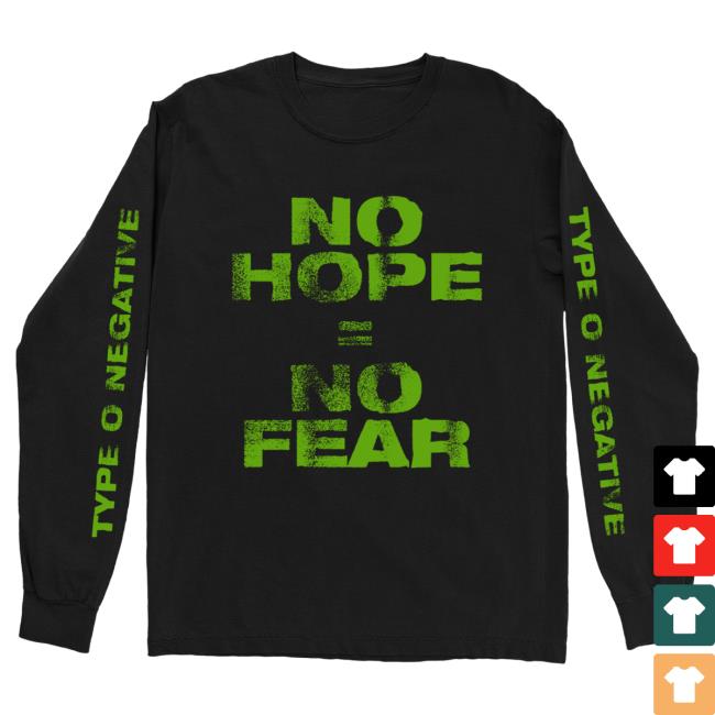 Official Type O Negative Merch No Hope Long Sleeve Shirt New