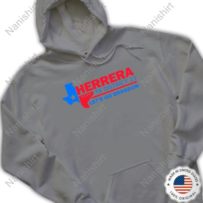 Ak Guy Merch Herrera Tx District 23 Let's Go Brandon Hoodie
