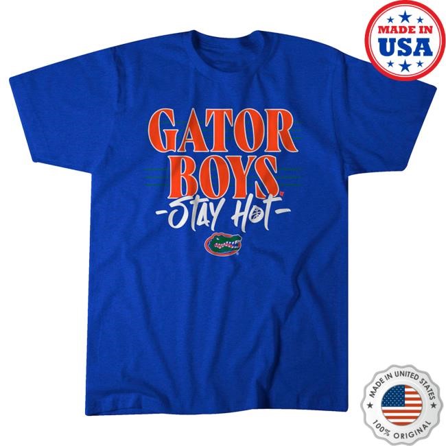 Florida Basketball: Gator Boys Stay Hot Tee