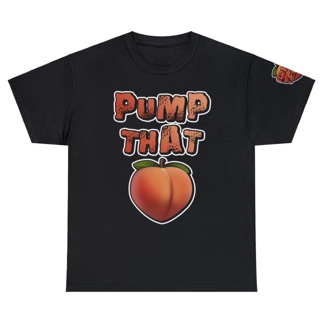 Official Creep Cast Merch Pump That Peach Hot Shirt CreepCast