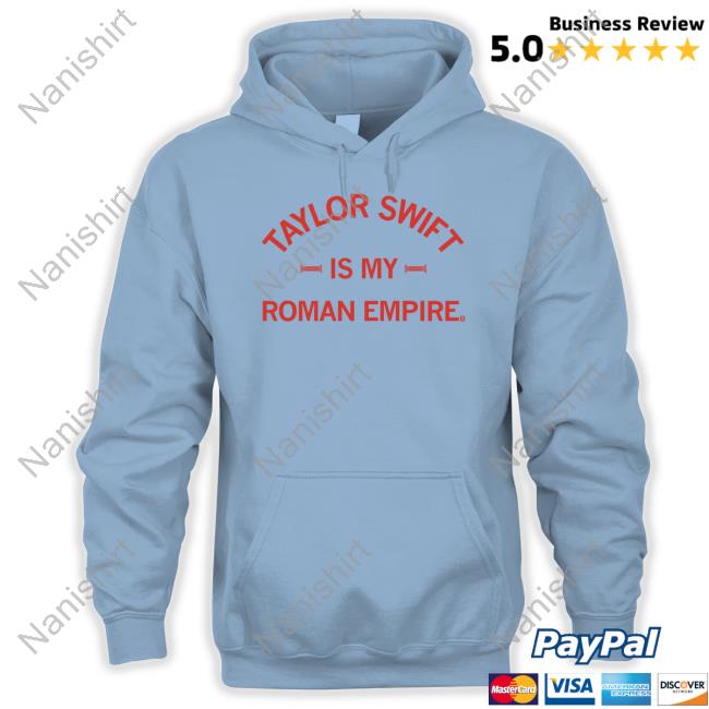 Taylor Swift Is My Roman Empire T-Shirt