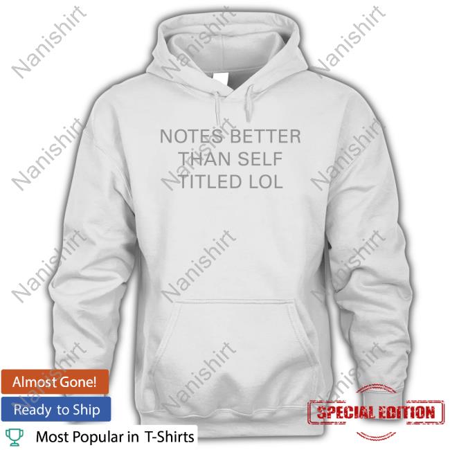 Official The 1975 Merch Notes Better Than Self Titled Lol Shirt