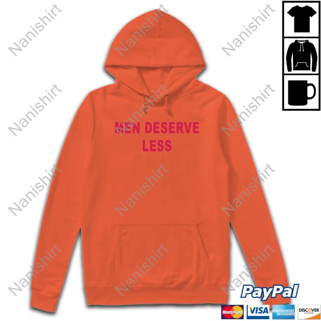 Men Deserve Less Shirt Prophet 60091 333Korayy