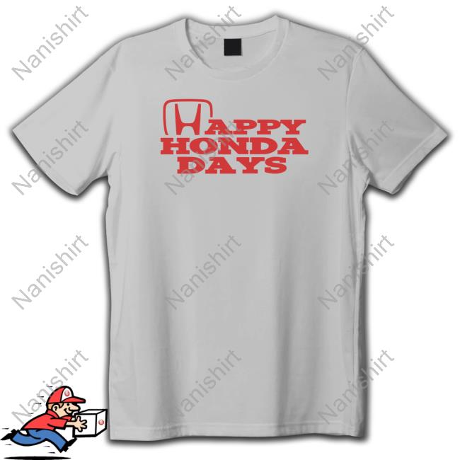 Shitheadsteve Merch Happy Honda Days Long Sleeved T Shirt