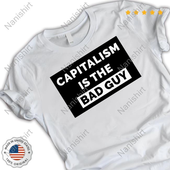 Official Dimension 20 Capitalism Is The Bad Guy Shirt