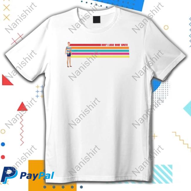 Don't Lose Your Spirit Tee