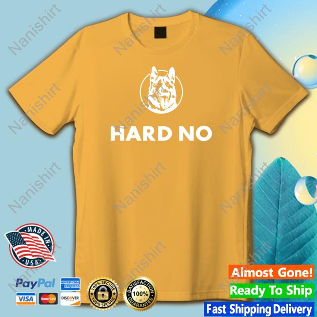 Hard No Tank Letterkenny Hard No TankTop